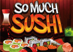 so Much Sushi
